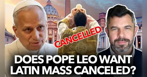 1263: Does Pope Leo want Latin Mass Canceled? – Dr. Taylor Marshall