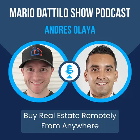 Buy Real Estate Remotely From ANYWHERE With Andres Olaya