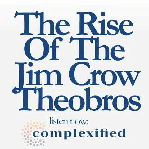 The Rise Of The Jim Crow Theobros