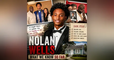 NOLAN WELLS - A Boat, a Missing Phone & a Family Demanding Answers
