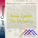 Bonus Episode: The Declaration