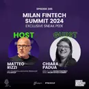 Episode 245: Milan Fintech Summit 2024 – Exclusive Sneak Peek
