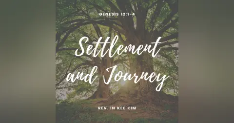 Settlement and Journey