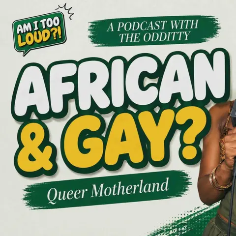 Let’s Talk Being Gay & African… with Olive Okoro of Queer Motherland | AITL?! EP 65