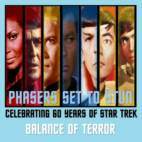 Phasers Set To Stun: Star Trek TOS | Balance of Terror