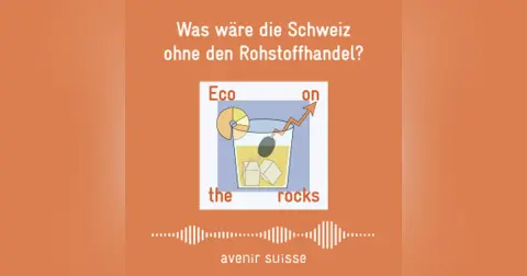 Was wäre die Schweiz ohne den Rohstoffhandel?