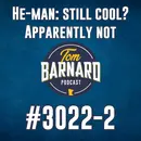He-man: still cool?  Apparently not - #3022-2
