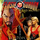 e385. Is Flash Gordon a Bad Movie?