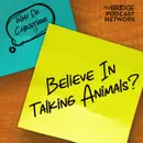 Why Do Christians Believe In Talking Animals?