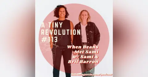 #113: When Beans Met Sami, w/ Sami & Brit Barron