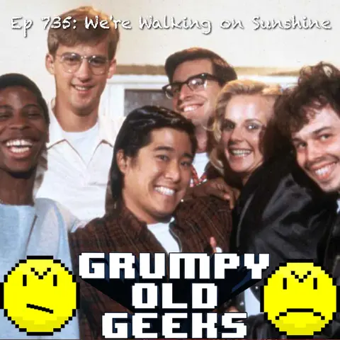 735: We’re Walking on Sunshine
