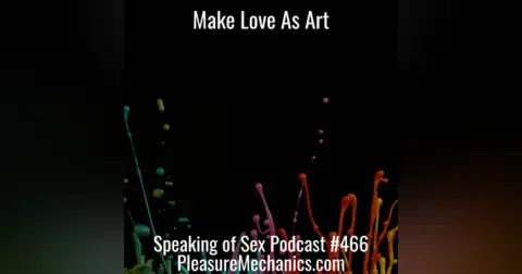 Make Love As Art