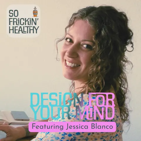 Designing for Neurospicy Brain: Sensory-Smart Spaces ft. Jessica Blanco