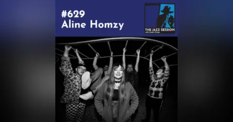 The Jazz Session #629: Aline Homzy