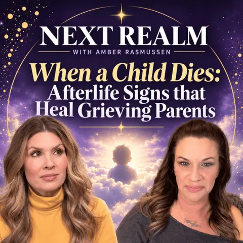 When a Child Dies: Afterlife Signs That Heal Grieving Parents