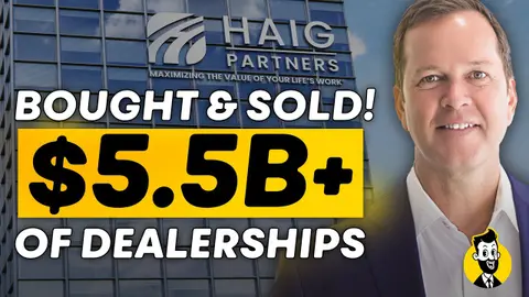 #21 Secrets of buying and selling dealerships, Best and worst auto franchises, Lessons from $5.5B of dealership buy-sell transactions, Have dealership profits peaked?  | Alan Haig, President & Founder, Haig Partners
