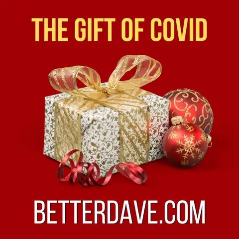 The Gift of Covid