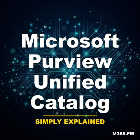 Microsoft Purview Unified Catalog - Simply Explained