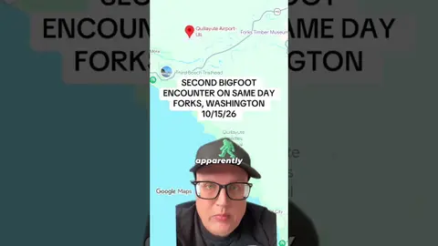 BIGFOOT SIGHTING - FORKS, WASHINGTON, OCTOBER 2026