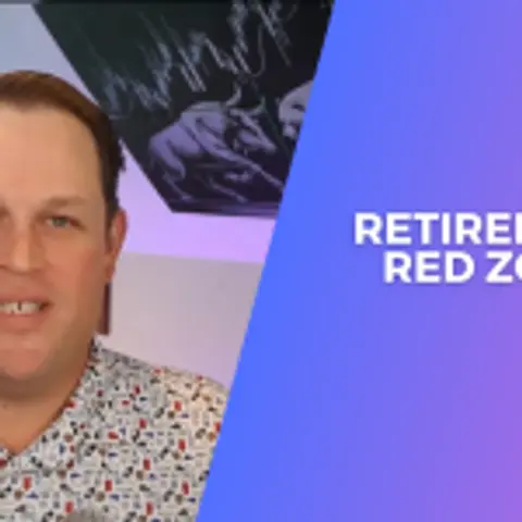 Retirement Red Zone EP. 23