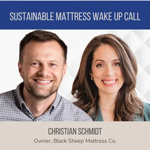 Sustainable Mattresses: A Much Needed Wake Up Call ft. Christian Schmidt (Black Sheep Mattress Co.)
