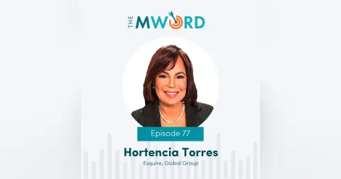 Episode 77: Building a Human-First Financial Brand with Hortencia Torres