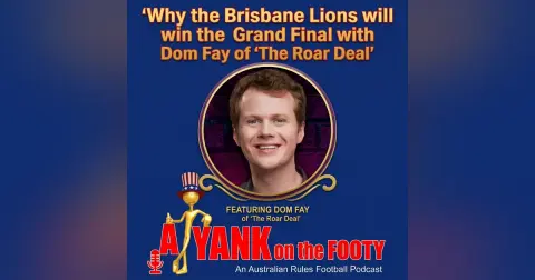 481 - AFL Why Brisbane will win the Grand Final