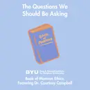 Maxwell Institute Podcast #202: Book of Mormon Ethics, featuring Dr. Courtney Campbell