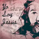Yo Soy Jesús | Parte 4