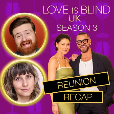 Love Is Blind UK Season 3 Reunion Recap