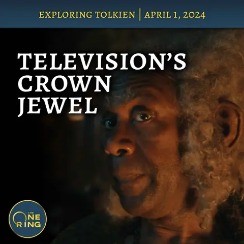 94. The Rings of Power is PEAK TV – Top Scenes, Top Characters and Top Quotes