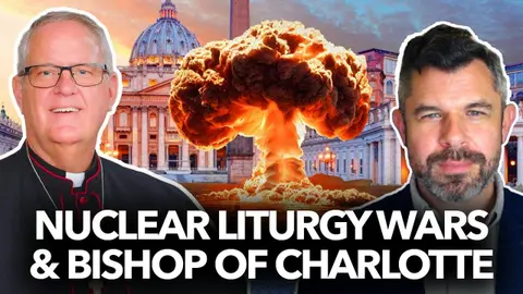 1219: Nuclear Liturgy Wars and Bishop of Charlotte – Dr. Taylor Marshall
